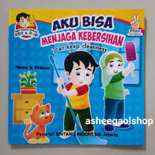 AKU BISA MENJAGA KEBERSIHAN