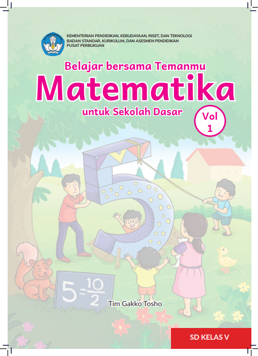 Belajar bersama Temanmu Matematika untuk Sekolah Dasar Kelas V Volume 1